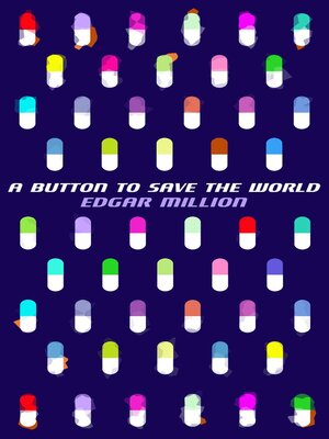 cover image of A Button to Save the World